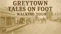 Sepia photo of a street with horse and carriage behind text of Greytown Tales on Foot Walking Tour