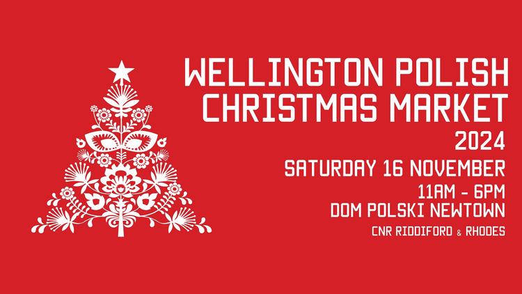 Red banner image of a christmas tree with pohutukawa and other flowers and text with details about the wellington polish christmas market